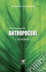 Antropocene. Quaderni libro