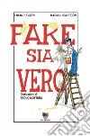 Fake sia vero libro