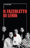 Il fazzoletto di Lenin libro