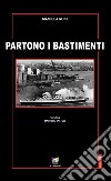 Partono i bastimenti libro