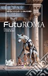 Futuroma libro