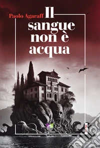 Il sangue non è acqua