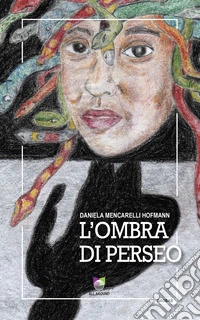 L'ombra di Perseo libro
