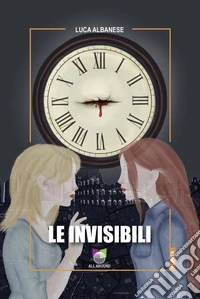 Le invisibili libro