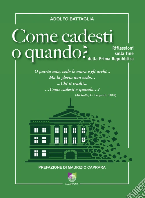 Come cadesti o quando? Riflessioni sulla fine della Prima Repubblica
