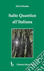 Salto quantico all'italiana