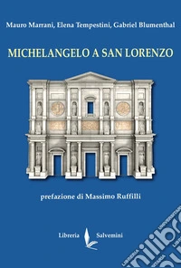 Michelangelo a San Lorenzo