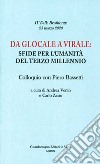 Da glocale a virale: sfide per l'umanità del terzo millennio. Colloquio con Piero Bassetti libro di Vento Andrea Zasio Carlo