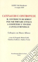 Catenaccio e contropiede. Il contributo di Simest per far tornare l'Italia a competere e vincere a livello mondiale. Colloquio con Mauro Alfonso libro