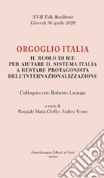 Orgoglio Italia. Colloquio con Roberto Luongo libro