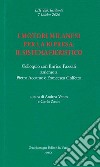 I motori milanesi per la ripresa: il sistema fieristico. Colloquio con Enrico Pazzali assieme a Pietro Accame e Francesca Golfetto libro di Vento A. (cur.) Zasio C. (cur.)