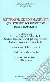 Soft power genio e manualità. Quali talenti di promozione del sistema Paese libro di Vento A. (cur.) Zasio C. (cur.)