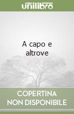 A capo e altrove