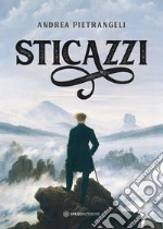 Sticazzi. La suprema via della leggerezza libro