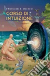 Corso di intuizione libro