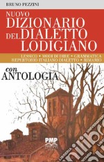 Nuovo dizionario del dialetto lodigiano