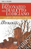 Nuovo dizionario del dialetto lodigiano libro