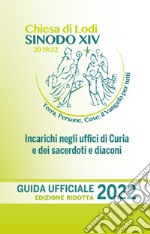 La diocesi di Lodi. Guida ufficiale 2022. Ediz. ridotta libro