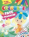 Fate magiche. Il mio libro da colorare. Ediz. illustrata libro