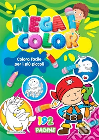 Megacolor. Ediz. illustrata libro