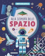 Alla scoperta del corpo umano. Infografiche libro