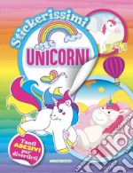 Unicorni. Stickerissimi libro