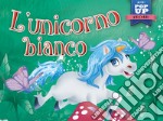 l'Unicorno bianco libro