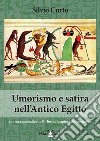 Umorismo e satira nell'antico Egitto libro