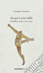 Da qui a una stella. L'infinito scritto sul corpo libro