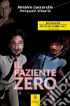 Il paziente zero libro