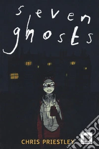 Seven ghosts
