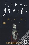 Seven ghosts libro di Priestley Chris