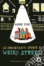 Le inquietanti storie di Weird Street libro