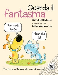 Guarda il fantasma
