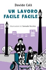 Un lavoro facile facile libro