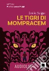 Le tigri di Mompracem letto da Pierfrancesco Poggi. Con QR Code libro