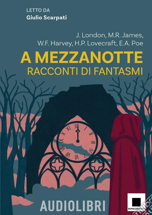 A mezzanotte. Racconti di fantasmi letto da Giulio Scarpati. Con audiolibro