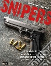 Snipers libro di Ferraresi Roberto