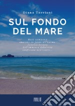 Sul fondo del mare