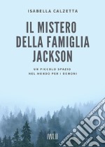 Il mistero della famiglia Jackson