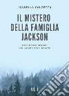 Il mistero della famiglia Jackson libro