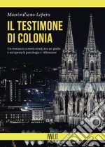 Il testimone di Colonia