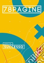 78pagine. Vol. 10: Successo libro