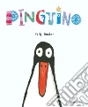 Pinguino. Ediz. a colori libro di Dunbar Polly