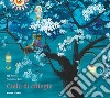 Cielo di ciliegie. Ediz. illustrata libro