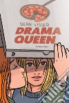 Drama queen libro di Visser Derk