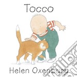 Tocco. Ediz. a colori libro