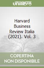 Harvard Business Review Italia (2021). Vol. 3 libro