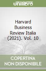 Harvard Business Review Italia (2021). Vol. 10 libro