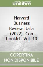 Harvard Business Review Italia (2022). Con booklet. Vol. 10 libro